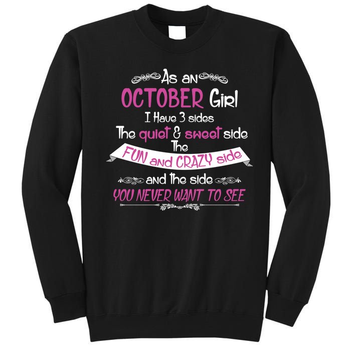 October Girl Sweet But Crazy Funny Birthday Tall Sweatshirt