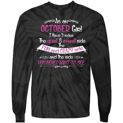 October Girl Sweet But Crazy Funny Birthday Tie-Dye Long Sleeve Shirt