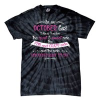 October Girl Sweet But Crazy Funny Birthday Tie-Dye T-Shirt