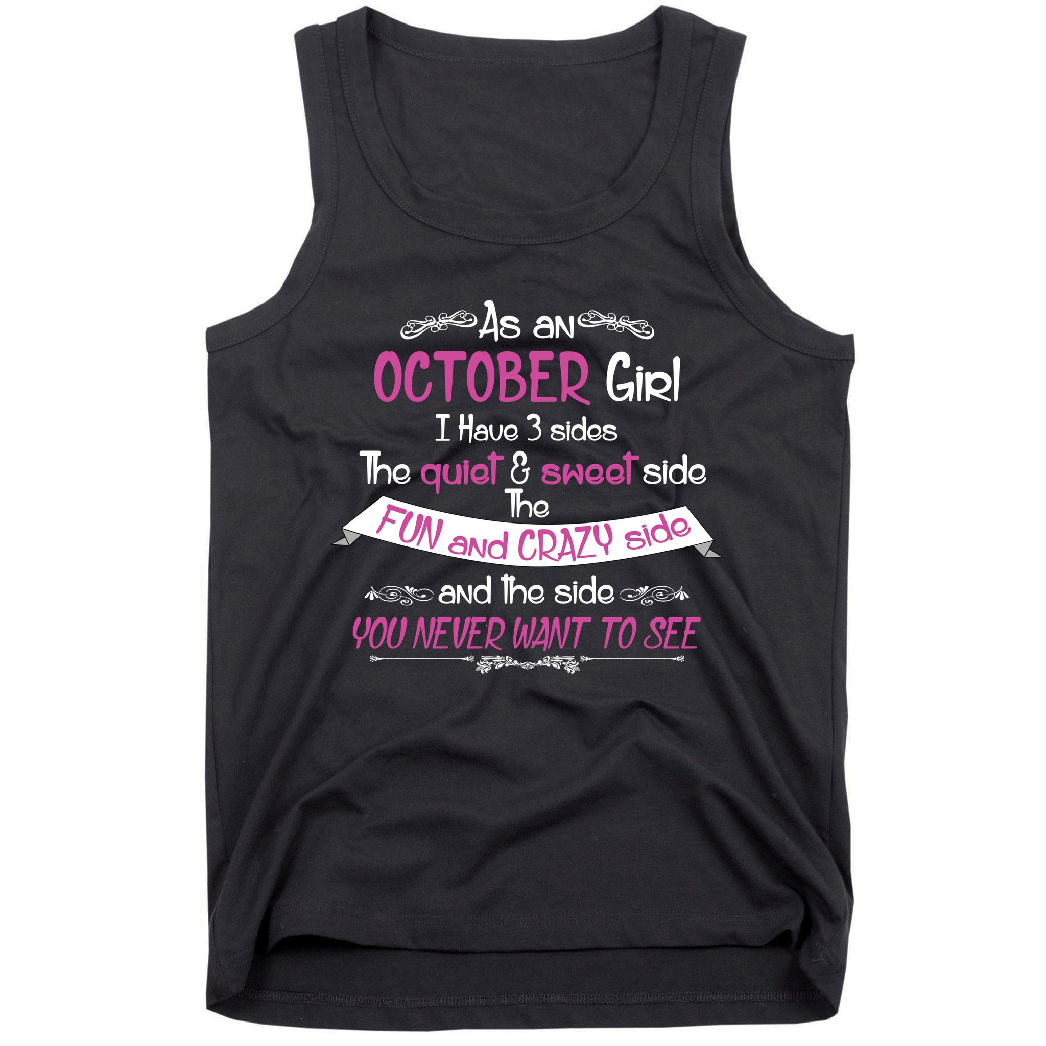 October Girl Sweet But Crazy Funny Birthday Tank Top