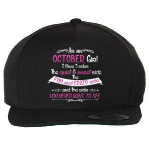 October Girl Sweet But Crazy Funny Birthday Wool Snapback Cap