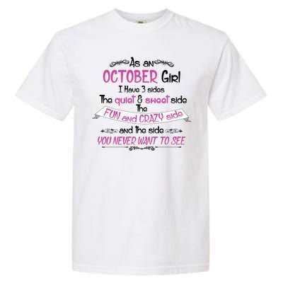 October Girl Sweet But Crazy Funny Birthday Garment-Dyed Heavyweight T-Shirt