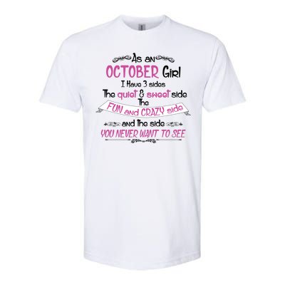 October Girl Sweet But Crazy Funny Birthday Softstyle® CVC T-Shirt