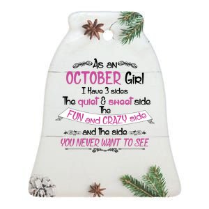 October Girl Sweet But Crazy Funny Birthday Ceramic Bell Ornament