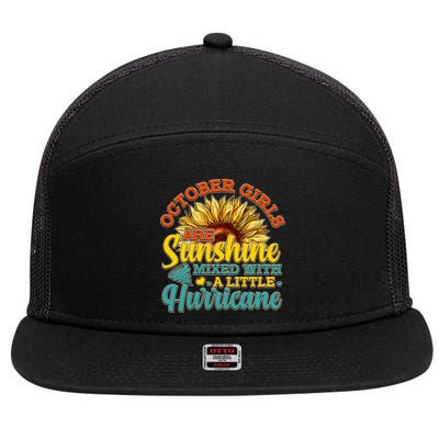 October Girls Are Sunshine Mixed With A Little Hurricane Sunflower Birthday 7 Panel Mesh Trucker Snapback Hat