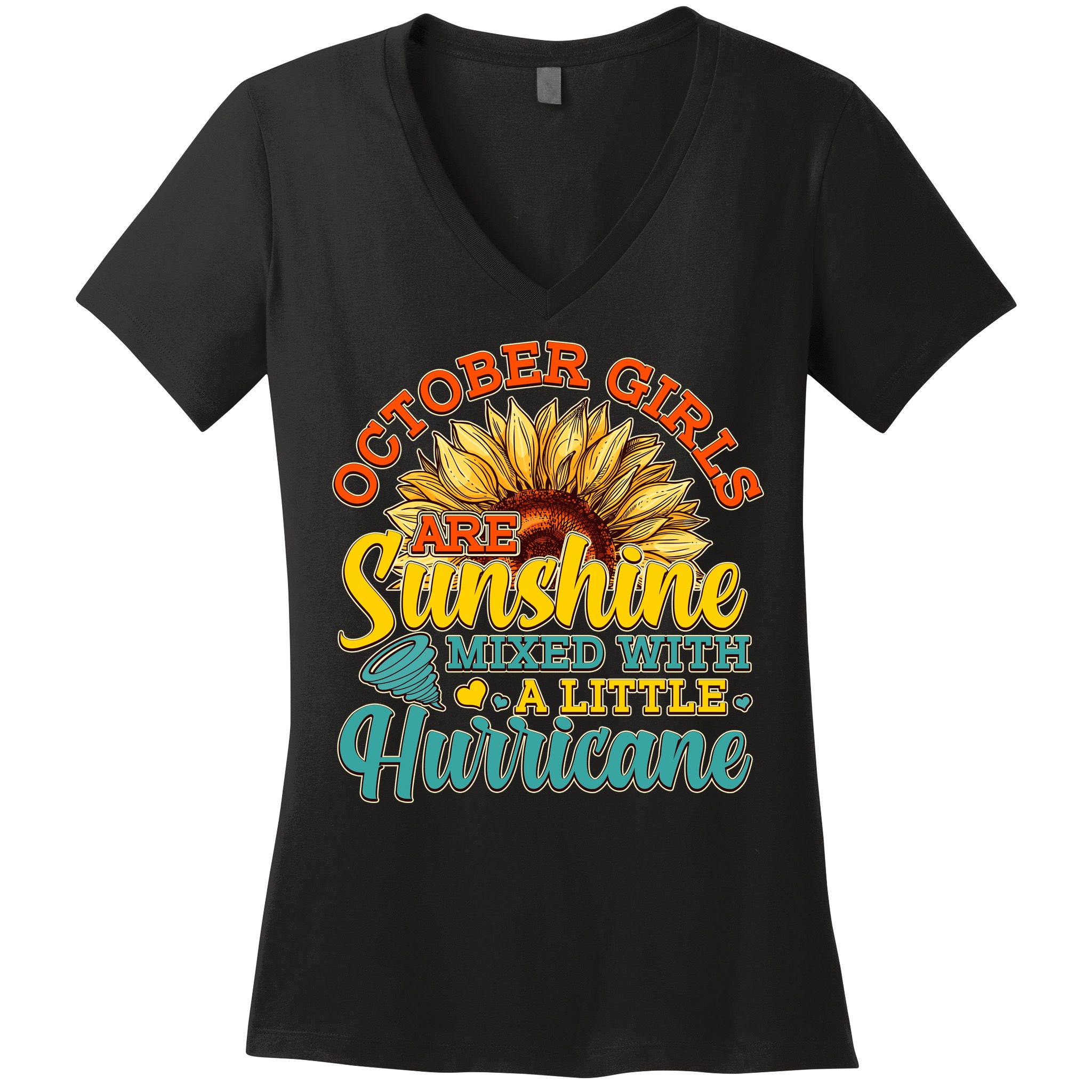 October Girls Are Sunshine Mixed With A Little Hurricane Sunflower Birthday Women's V-Neck T-Shirt