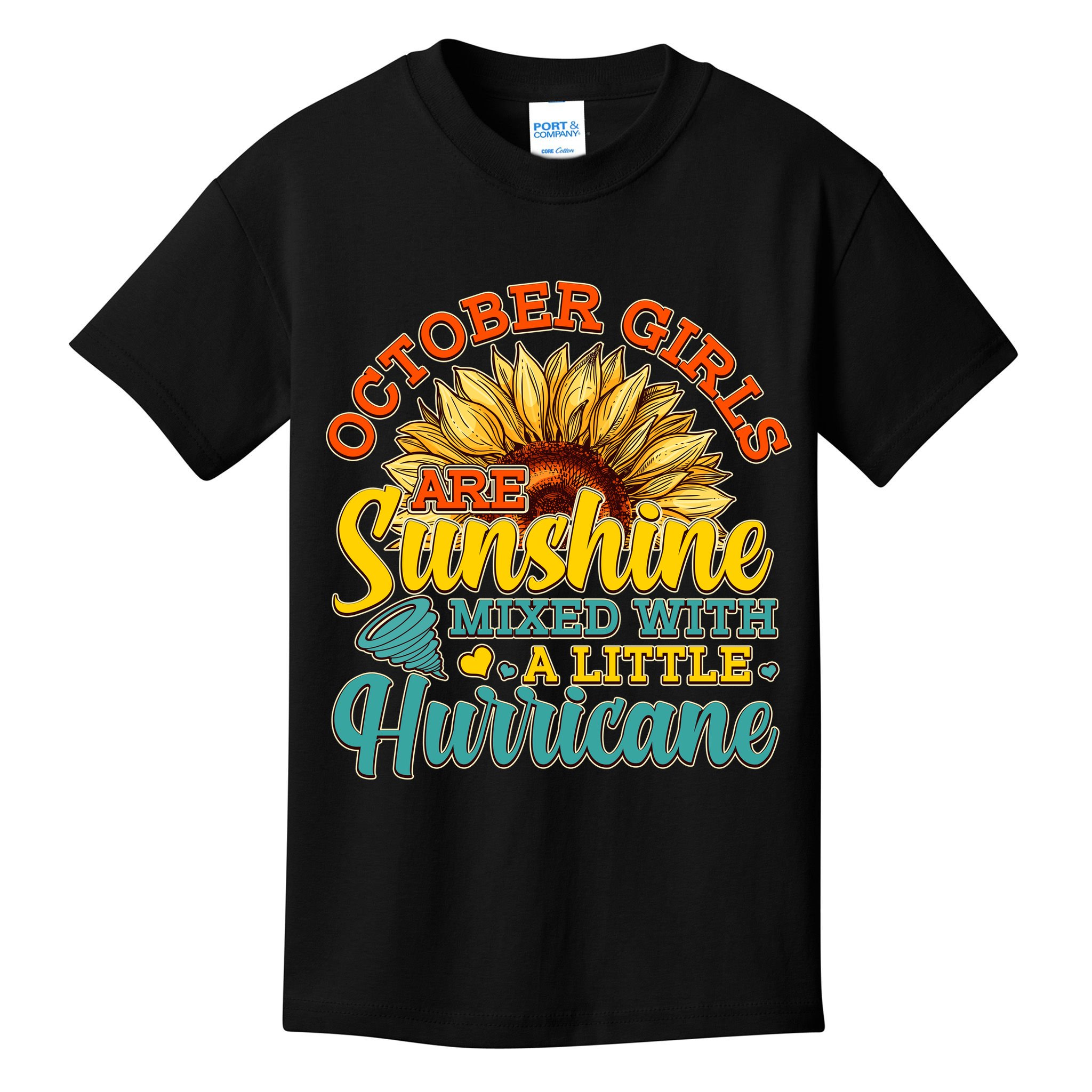 October Girls Are Sunshine Mixed With A Little Hurricane Sunflower Birthday Kids T-Shirt