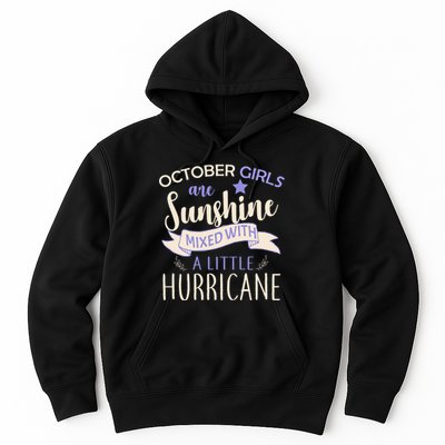 October Girls Are Sunshine Mixed With Hurricane Hoodie