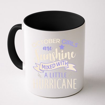 October Girls Are Sunshine Mixed With Hurricane Mug