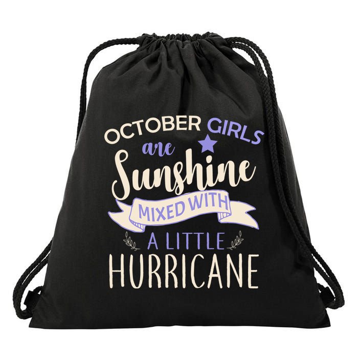 October Girls Are Sunshine Mixed With Hurricane Drawstring Bag