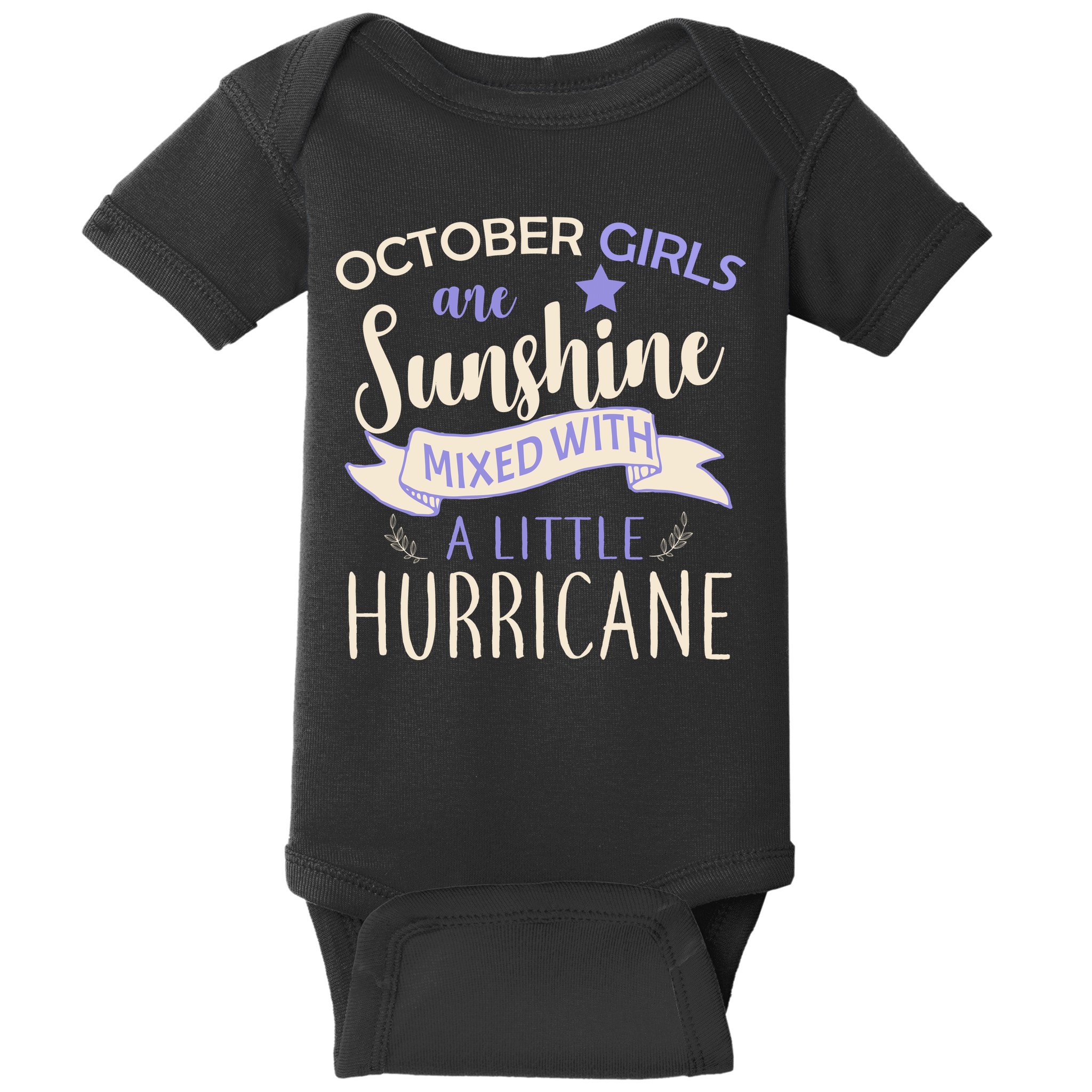 October Girls Are Sunshine Mixed With Hurricane Baby Bodysuit