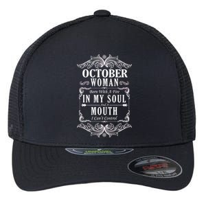 October Woman Funny Birthday Flexfit Unipanel Trucker Cap