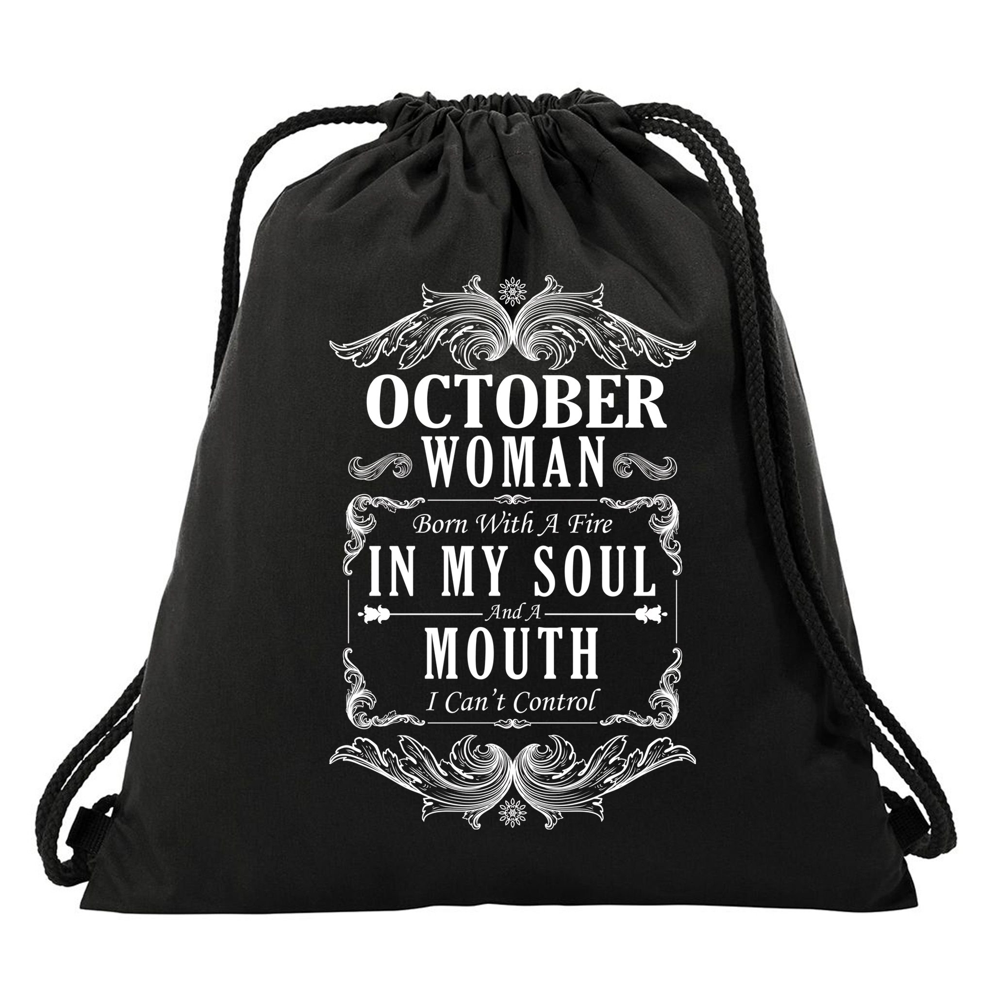 October Woman Funny Birthday Drawstring Bag