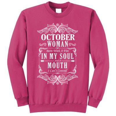 October Woman Funny Birthday Sweatshirt