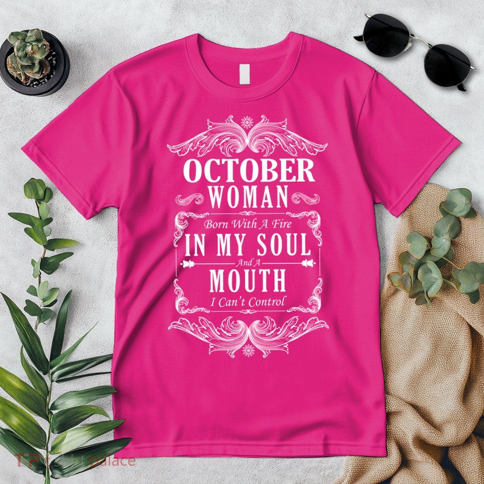 October Woman Funny Birthday Premium T-Shirt