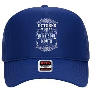 October Woman Funny Birthday High Crown Mesh Back Trucker Hat