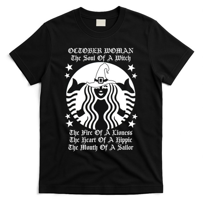 October Woman Soul Of A Witch Fire Of Lioness T-Shirt