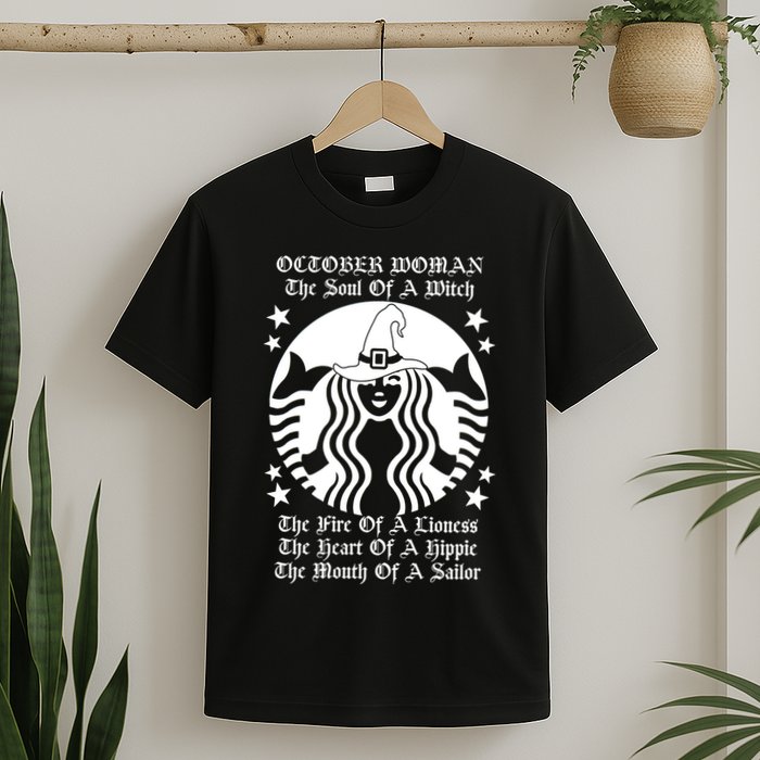 October Woman Soul Of A Witch Fire Of Lioness T-Shirt