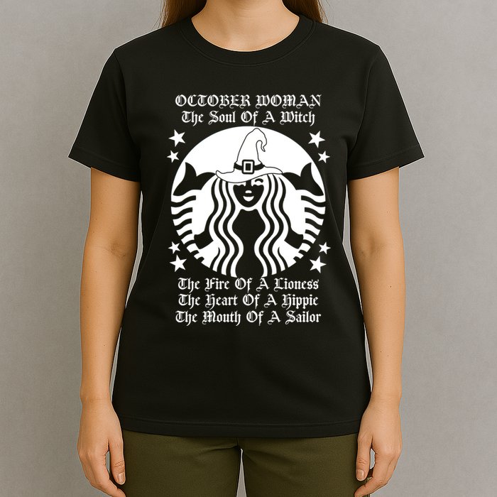 October Woman Soul Of A Witch Fire Of Lioness T-Shirt