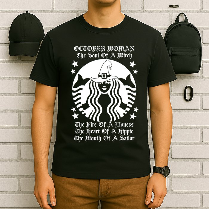 October Woman Soul Of A Witch Fire Of Lioness T-Shirt