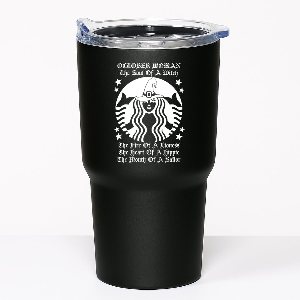 October Woman Soul Of A Witch Fire Of Lioness Tumbler