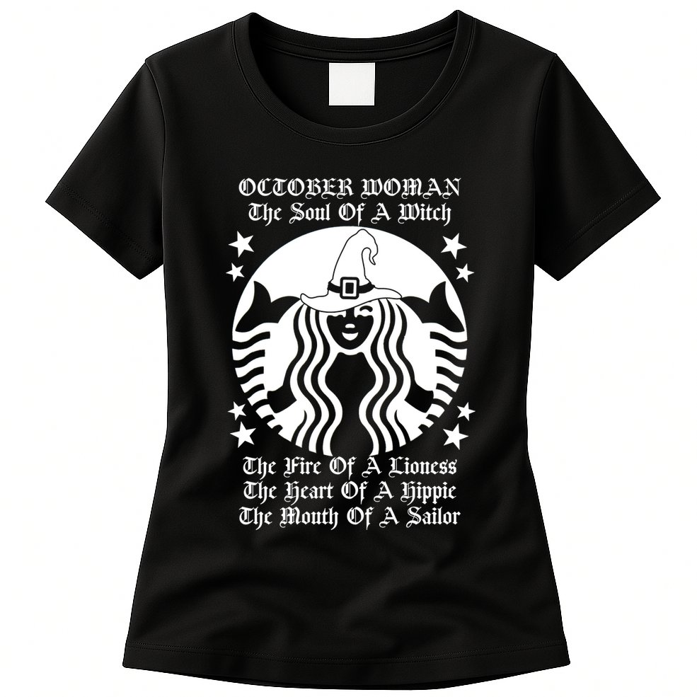 October Woman Soul Of A Witch Fire Of Lioness Womens T-Shirt