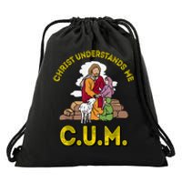 Original Christ Understands Me CUM Drawstring Bag