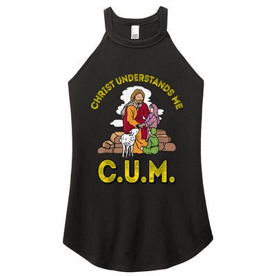 Original Christ Understands Me CUM Women's Perfect Tri Rocker Tank