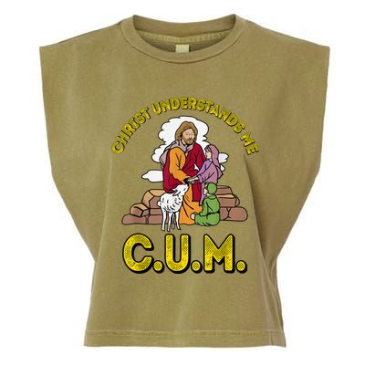 Original Christ Understands Me CUM Garment-Dyed Women's Muscle Tee