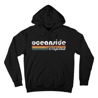 Oceanside California Vintage 70S 80S Retro Style Hoodie