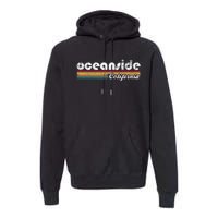 Oceanside California Vintage 70S 80S Retro Style Premium Hoodie