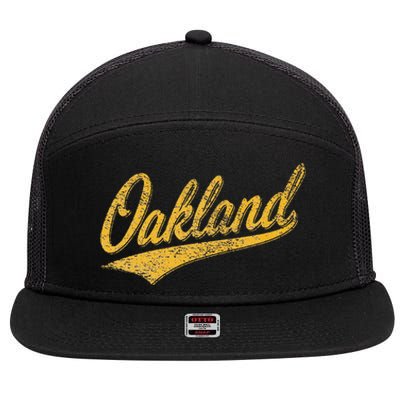 OAKLAND CALIFORNIA VARSITY SCRIPT CLASSIC SPORT JERSEY STYLE 7 Panel Mesh Trucker Snapback Hat