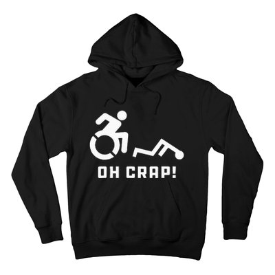 Oh Crap Wheelchair Birthday Handicap Disability Funny Hoodie