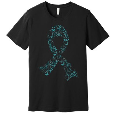 Ovarian Cancer Warrior Teal Ribbon Awareness Gift Premium T-Shirt