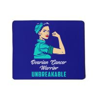 Ovarian Cancer Warrior Unbreakable Ovarian Cancer Awareness Funny Gift Mousepad