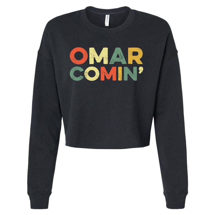 Omar Comin Wire Funny Meme Trending Popular Culture Slang Cropped Pullover Crew