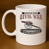 Official Civil War Enthusiast American Lover US Reenactor 11oz C Handle Ceramic Mug