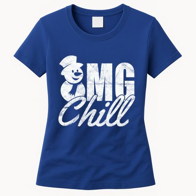 OMG Chill Winter Snowman Womens T-Shirt