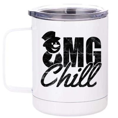 OMG Chill Winter Snowman 12 oz Stainless Steel Tumbler Cup