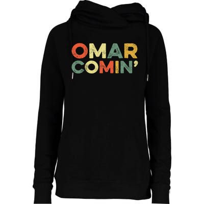 Omar Comin Wire Funny Meme Trending Popular Culture Slang Womens Funnel Neck Pullover Hood