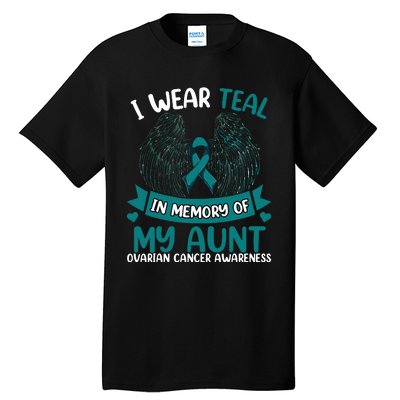 Ovarian Cancer Wings I Wear Teal In Memory Of My Aunt Tall T-Shirt