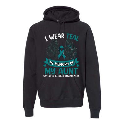 Ovarian Cancer Wings I Wear Teal In Memory Of My Aunt Premium Hoodie