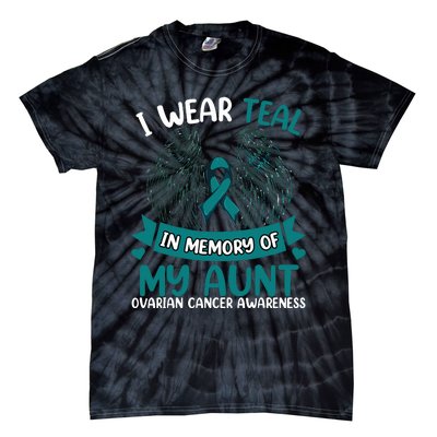 Ovarian Cancer Wings I Wear Teal In Memory Of My Aunt Tie-Dye T-Shirt