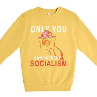 Only Can You Prevent Maga Socialism Funny Gift Premium Crewneck Sweatshirt