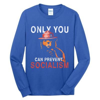 Only Can You Prevent Maga Socialism Funny Gift Tall Long Sleeve T-Shirt