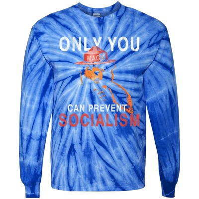 Only Can You Prevent Maga Socialism Funny Gift Tie-Dye Long Sleeve Shirt