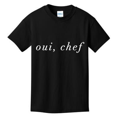 Oui Chef Yes Chef French Brigade Cooking Line Cook Foodie Kids T-Shirt