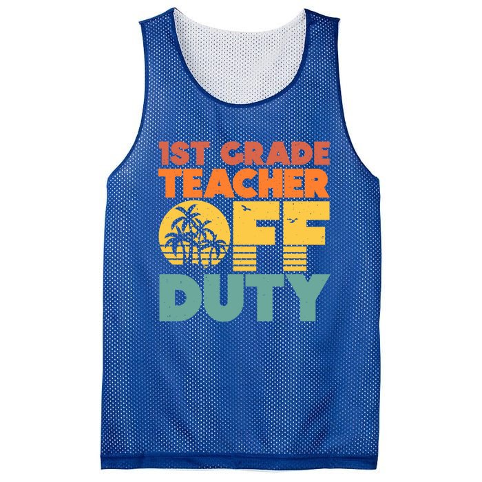 Off Duty 1St Grade Teacher Tropical Summer Vacation Break Gift Mesh Reversible Basketball Jersey Tank