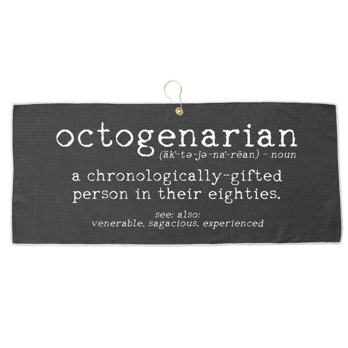 Octogenarian Definition 80 Years Old 80th Birthday Gift Large Microfiber Waffle Golf Towel