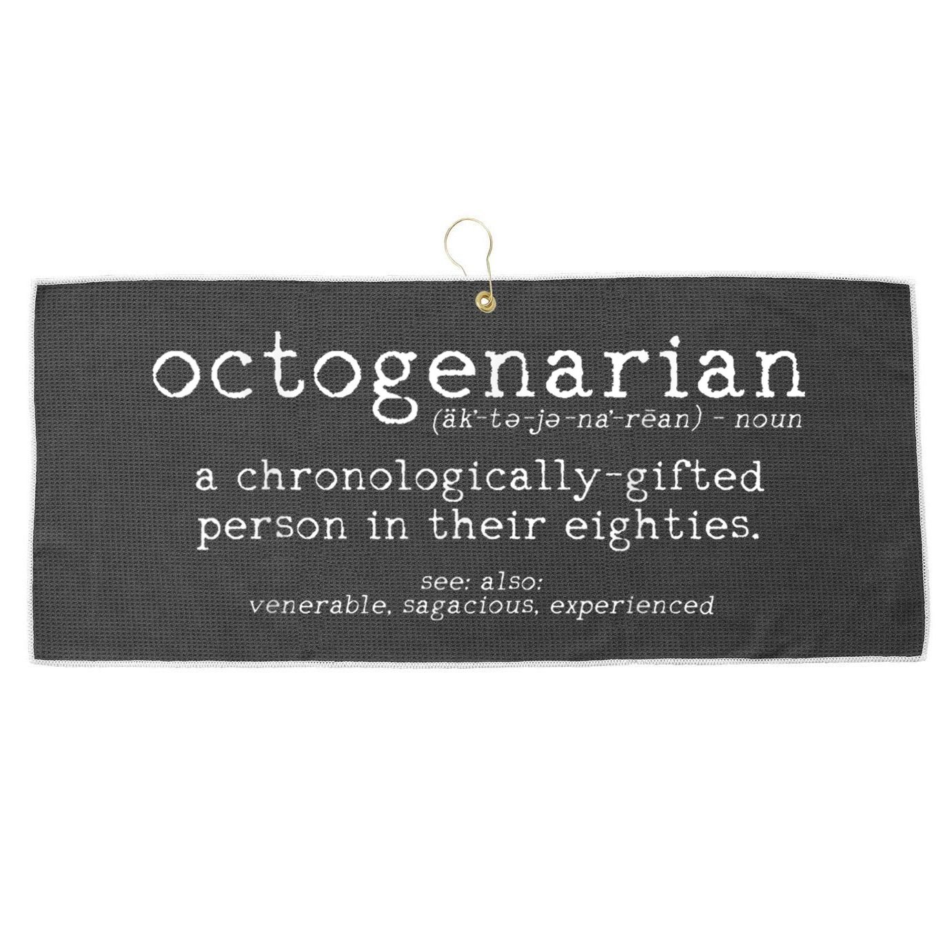 Octogenarian Definition 80 Years Old 80th Birthday Gift Large Microfiber Waffle Golf Towel